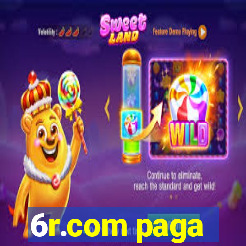 6r.com paga